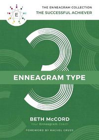 Cover image for The Enneagram Type 3: The Successful Achiever