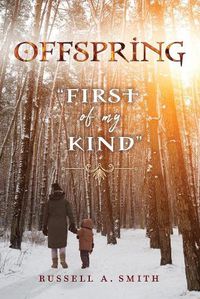 Cover image for Offspring: first of my kind