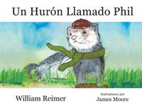 Cover image for Un Huron Llamado Phil