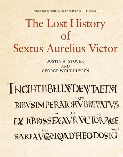 Cover image for The Lost History of Sextus Aurelius Victor