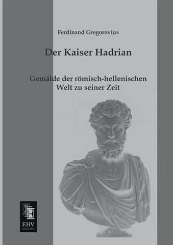 Cover image for Der Kaiser Hadrian
