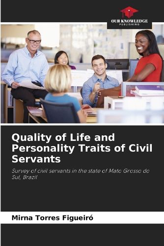 Cover image for Quality of Life and Personality Traits of Civil Servants