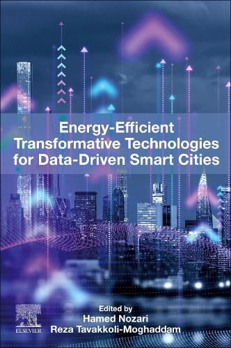 Cover image for Energy-Efficient Transformative Technologies for Data-Driven Smart Cities