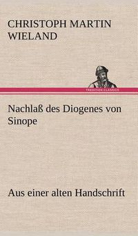 Cover image for Nachlass Des Diogenes Von Sinope