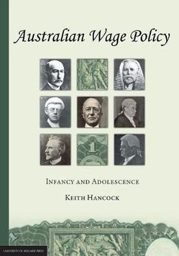 Cover image for Australian Wage Policy: Infancy and Adolescence