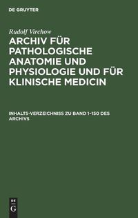 Cover image for Inhalts-Verzeichniss Zu Band 1-150 Des Archivs