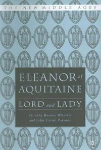 Cover image for Eleanor of Aquitaine: Lord and Lady