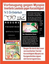 Cover image for Vorbeugung gegen Myopie - EIN KINDERBUCH - Invertierte Lesetexte gegen Kurzsichtigkeit