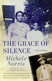 Cover image for The Grace of Silence: A Family Memoir