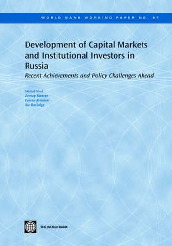 Cover image for Development of Capital Markets and Institutional Investors in Russia: Recent Achievements and Policy Challenges Ahead