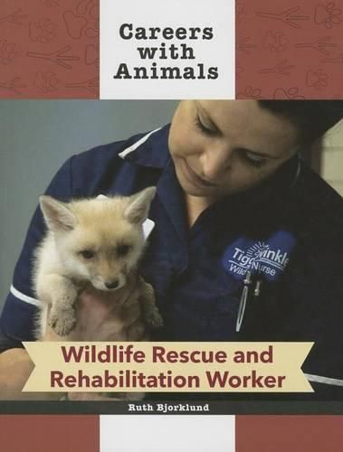 Cover image for Wildlife Rescue and Rehabilitation Worker