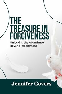Cover image for The Treasure in Forgiveness