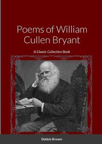 Cover image for Poems of William Cullen Bryant