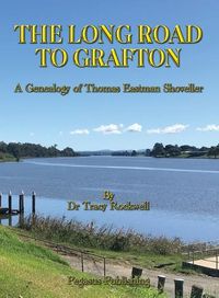 Cover image for The Long Road To Grafton
