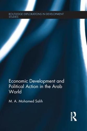 Cover image for Economic Development and Political Action in the Arab World