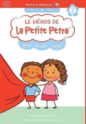 Le Heros de la Petite Petra: Litte Petra's Hero