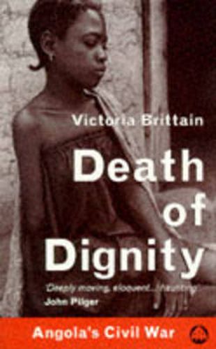 Cover image for Death of Dignity: Angola's Civil War