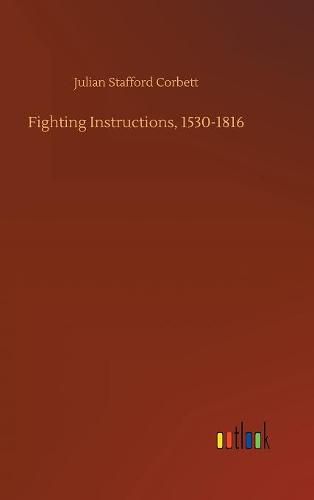 Cover image for Fighting Instructions, 1530-1816