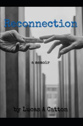 Cover image for Reconnection: A memoir