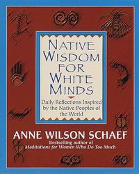 Cover image for Native Wisdom for White Minds