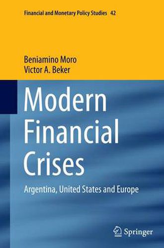 Cover image for Modern Financial Crises: Argentina, United States and Europe