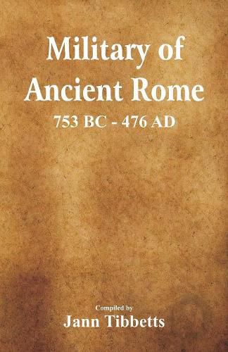 Cover image for Military of Ancient Rome: 753 BC - 476 Ad