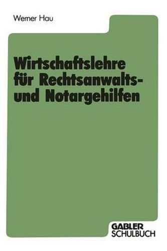 Cover image for Wirtschaftslehre Fur Rechtsanwalts- Und Notargehilfen