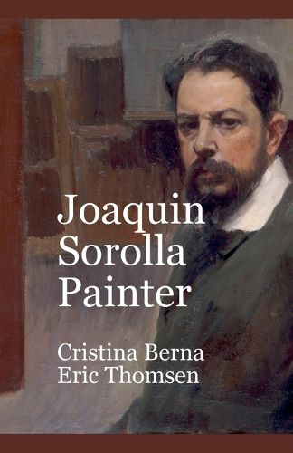 Cover image for Joaquin Sorolla Painter