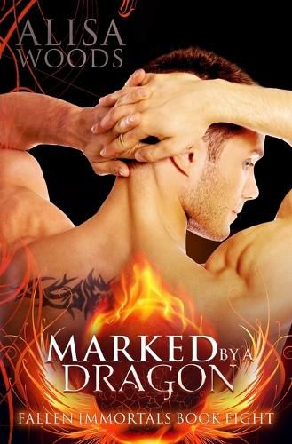 Cover image for Marked by a Dragon (Fallen Immortals 8)