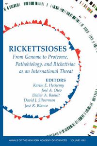 Cover image for Rickettsioses: From Genome to Proteome, Pathobiology, and Rickettsiae as an International Threat