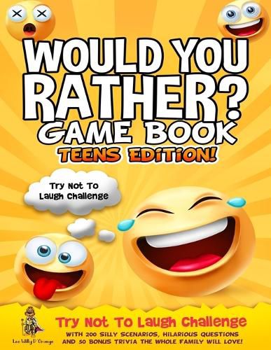 Cover image for Would You Rather Game Book Teens Edition!