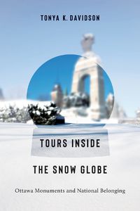 Cover image for Tours Inside the Snow Globe