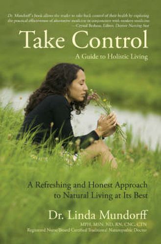 Cover image for Take Control: A Guide to Holistic Living