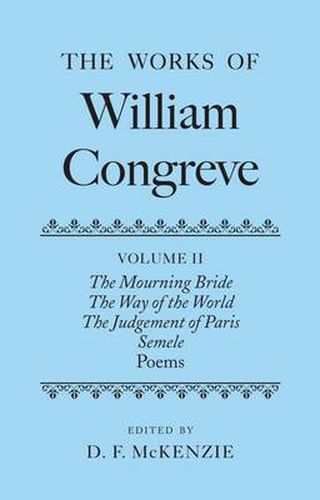 Cover image for The Works of William Congreve: Volume II