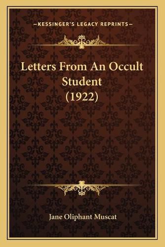 Cover image for Letters from an Occult Student (1922)