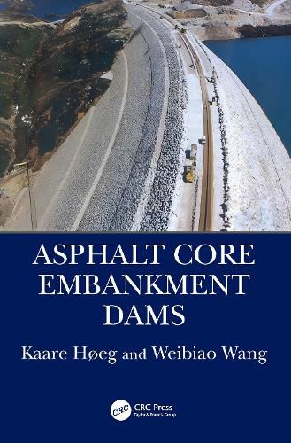 Cover image for Asphalt Core Embankment Dams