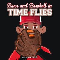 Cover image for Bean and Baseball: Time Flies