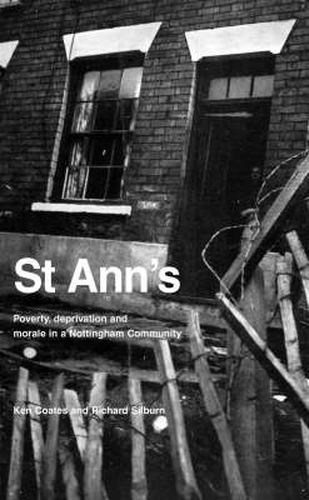 Cover image for St Ann's: Poverty, Deprivation and Morale in a Nottingham Community