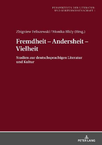 Cover image for Fremdheit - Andersheit - Vielheit; Studien zur deutschsprachigen Literatur und Kultur