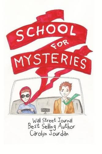 Cover image for The School for Mysteries: A Midlife Fairytale Adventure