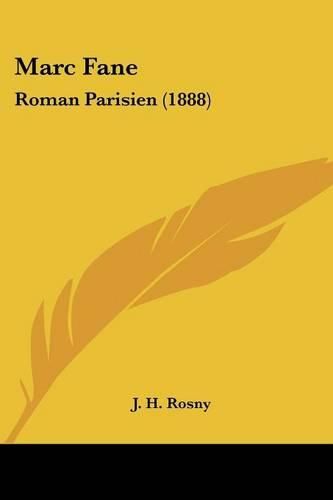 Marc Fane: Roman Parisien (1888)