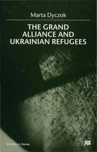 Cover image for The Grand Alliance and Ukrainian Refugees