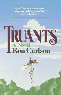 Cover image for Truants: A Novel