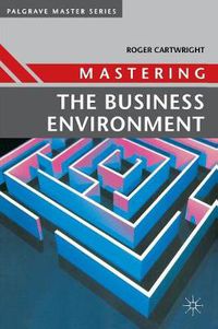 Cover image for Mastering the Business Environment