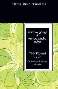 Cover image for This Fissured Land, Second Edition: An Ecological History of India