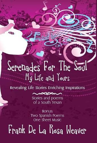 Cover image for Serenades For The Soul: My Life and Yours