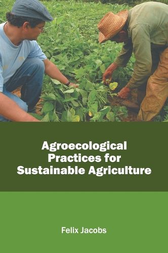 Cover image for Agroecological Practices for Sustainable Agriculture