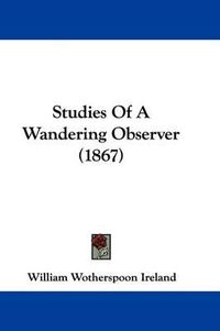 Cover image for Studies of a Wandering Observer (1867)