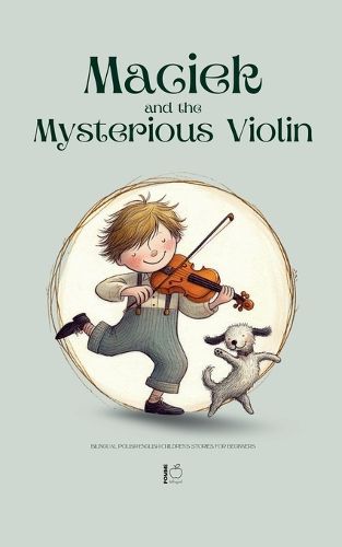 Cover image for Maciek and the Mysterious Violin