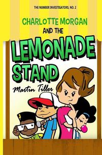 Cover image for Charlotte Morgan and the Lemonade Stand